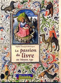La passion du Livre au Moyen Age 