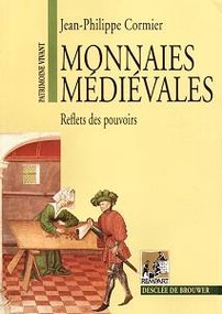 Monnaies médiévales - Reflets des pouvoirs 